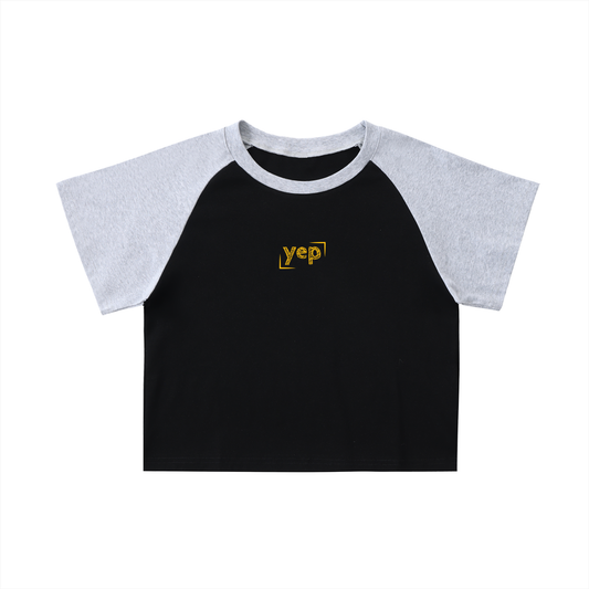 Yep Raglan Sleeve Crop Top